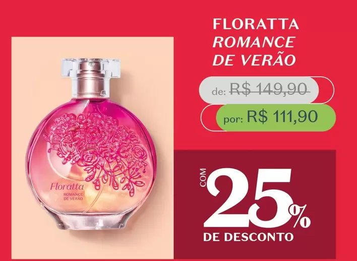 Oferta de Floratta Romance De Verão por R$111,9 em O Boticário