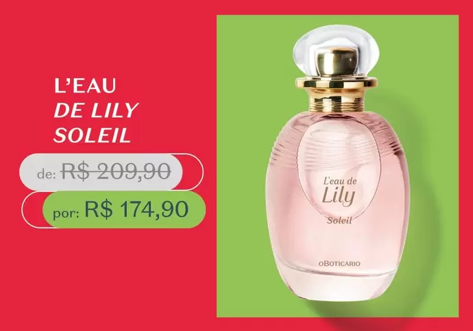 Oferta de L'Eau De Lily Soleil por R$174,9 em O Boticário