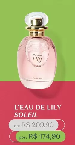 Oferta de L'Eau De Lily Soleil por R$174,9 em O Boticário