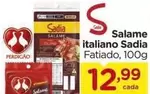 Oferta de Sadia - Salame Italiano por R$12,99 em Carrefour