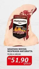 Oferta de Maturatta - Maminha Bovina Resfriada por R$51,9 em Assaí Atacadista