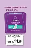 Oferta de Poise - Absorvente Longo  por R$11,19 em Drogal