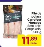 Oferta de Carrefour - Filé De Polaca Mercado por R$11,89 em Carrefour