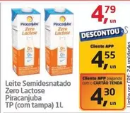 Oferta de Piracanjuba - Leite Semidesnatado Zero Lactose por R$4,79 em Tenda Atacado