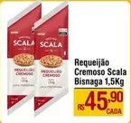 Oferta de Scala - Requeijão Cremoso por R$45,9 em Max Atacadista