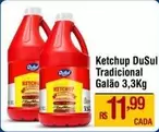 Oferta de DuSul - Ketchup Tradicional por R$11,99 em Max Atacadista