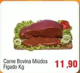 Oferta de Bovina - Carne Bovina Miúdos Fígado por R$11,9 em Spani Atacadista