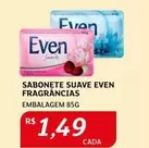 Oferta de Even - Sabonete Suave  Fragrâncias por R$1,49 em Assaí Atacadista