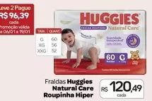 Oferta de Huggies - Fraldas Natural Care Roupinha Hiper por R$120,49 em Drogal