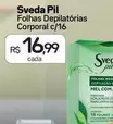 Oferta de Sveda Pil - Folhas Depilatórias Corporal por R$16,99 em Drogal