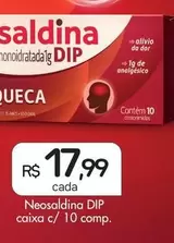 Oferta de Neosaldina - DIP Caixa por R$17,99 em Drogal