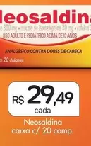 Oferta de Neosaldina - Caixa C/20 Comp por R$29,49 em Drogal