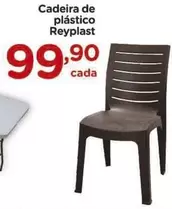 Oferta de Reyplast - Cadeira De Plástico por R$99,9 em Carrefour