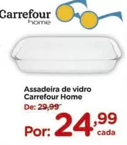 Oferta de Carrefour - Assadeira De Vidro Home por R$24,99 em Carrefour