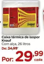 Oferta de Knauf - Caixa Térmica De Isopor por R$29,99 em Carrefour