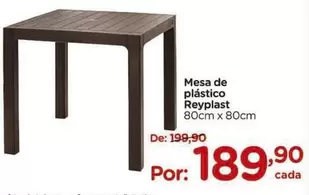 Oferta de Mesa -  De Plástico Reyplast por R$189,9 em Carrefour