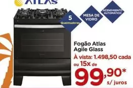 Oferta de Gillette - Fogão Atlas Agile Glass por R$99,9 em Carrefour