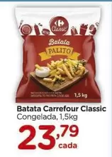 Oferta de Carrefour - Batata Classic por R$23,79 em Carrefour