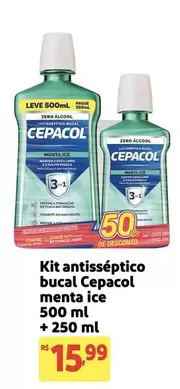 Oferta de Cepacol - Kit Antisséptico Bucal Menta Ice + 250 Ml por R$15,99 em Mercado Extra