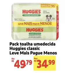 Oferta de Huggies - Pack Toalha Umedecida Classic Leve Mais Pague Menos por R$34,99 em Mercado Extra