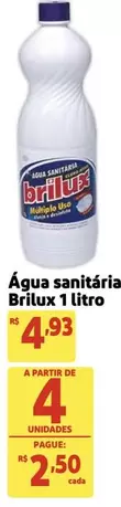 Oferta de Brilux - Água Sanitária por R$4,93 em Mercado Extra