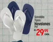 Oferta de Havaianas - Sandalia Tipos por R$29,99 em Super Muffato