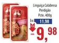 Oferta de Perdigão - Linguiça Calabresa por R$9,98 em Supermercados BH