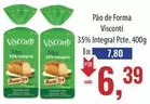 Oferta de Visconti - Pão De Forma por R$6,39 em Supermercados BH