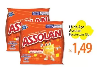 Oferta de Assolan - La De Aço por R$1,49 em Atacadão