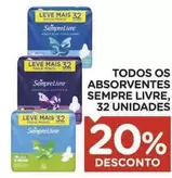 Oferta de Sempre viva - Todos Os Absorventes, Livre, 32 Unidades em Carrefour