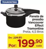 Oferta de Tramontina - Panela De Pressão Vancouver Effect por R$199,9 em Carrefour