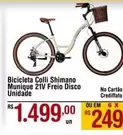 Oferta de Bicicleta Colli Shimano Munique 21V Freio Disco por R$1499 em Max Atacadista