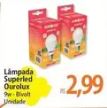 Oferta de Ourolux - Lámpada Superled por R$2,99 em Atacadão