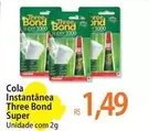 Oferta de Super - Cola Instantanea Three Bond por R$1,49 em Atacadão