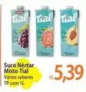 Oferta de Tial - Suco Néctar Misto por R$5,39 em Atacadão