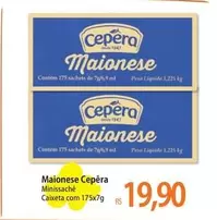 Oferta de Cepêra - Maionese por R$19,9 em Atacadão