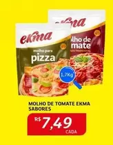 Oferta de Ekma - Molho De Tomate por R$7,49 em Assaí Atacadista