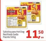 Oferta de Sadia - Salsicha Para Hot Dog Resfriada por R$11,5 em Tenda Atacado