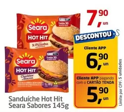 Oferta de Seara - Sanduíche Hot Hit por R$7,9 em Tenda Atacado