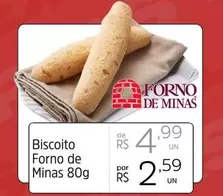 Oferta de Biscoito Forno De Minas por R$4,99 em Supermercado Dalben