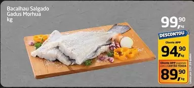 Oferta de Morhua - Bacalhau Salgado Cadus Morflua por R$99,9 em Tenda Atacado