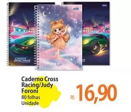 Oferta de Foroni - Caderno Cross Racing/Judy por R$16,9 em Atacadão