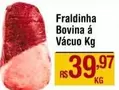 Oferta de Bovina - Fraldinha Bovina A Vácuo por R$39,97 em Max Atacadista