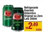 Oferta de Guaraná - Refrigerante Antarctica Original Ou Zero por R$2,49 em Max Atacadista