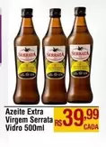 Oferta de Serrata - Azeite Extra Virgem por R$39,99 em Max Atacadista