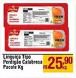 Oferta de Pacote - Linguiça Tipo Perdigão Calabresa por R$25,9 em Max Atacadista