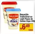 Oferta de Tradicional - Requeijão Tradicional Ou Light Poços De Caldas por R$6,49 em Max Atacadista