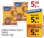 Oferta de Select - Feijão Carioca Tipo 1 por R$5,6 em Tenda Atacado