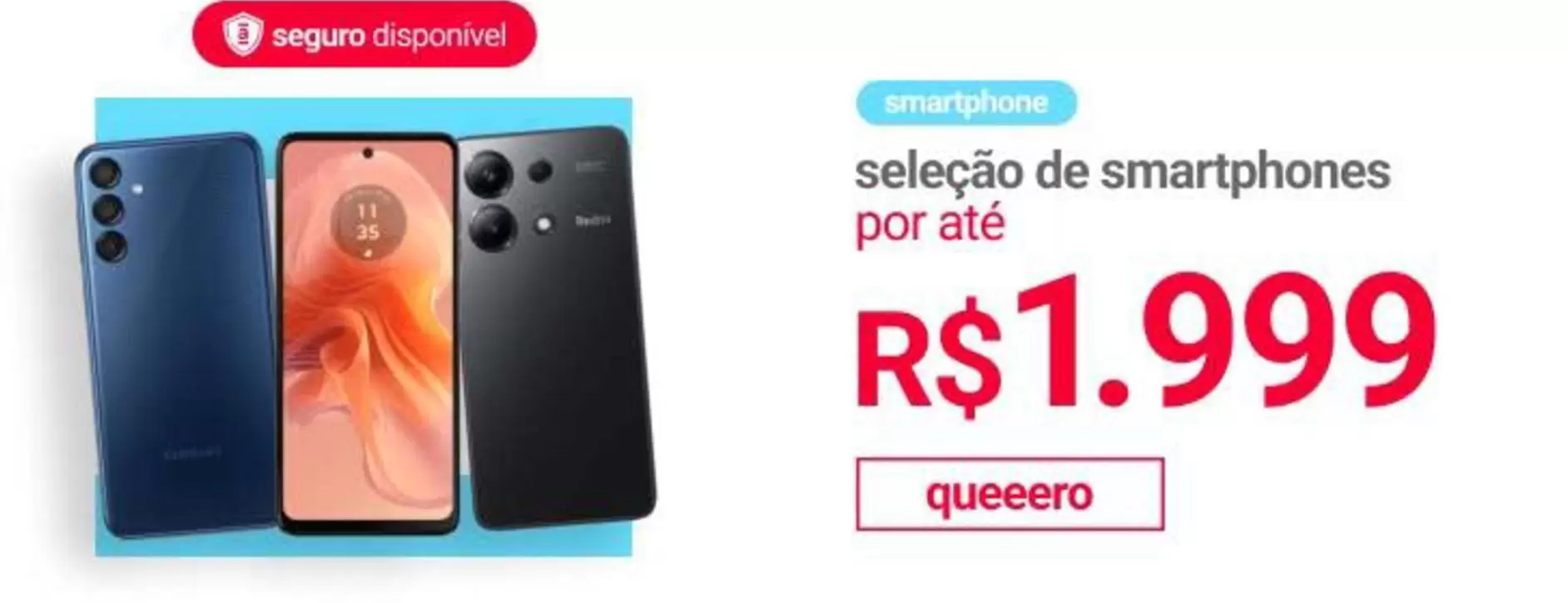 Oferta de De   - Seleção De Smartphones Por Até por R$1999 em Lojas Americanas