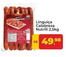 Oferta de Nutrili - Linguiça Calabresa por R$49,98 em Tonin Superatacado